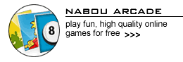 Play free online flash games at NABOU Arcade >>>