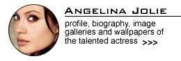 Angelina Jolie >>>